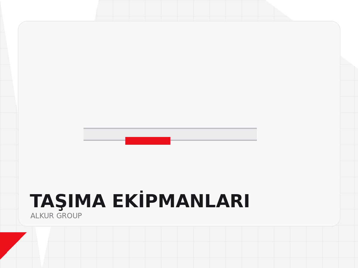 Taşıma Ekipmanları